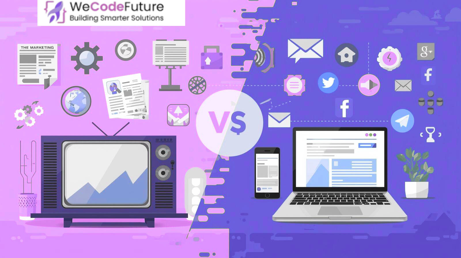 Traditional Marketing vs Digital Marketing