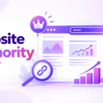 5 Tips to Increase Your Website Authority 